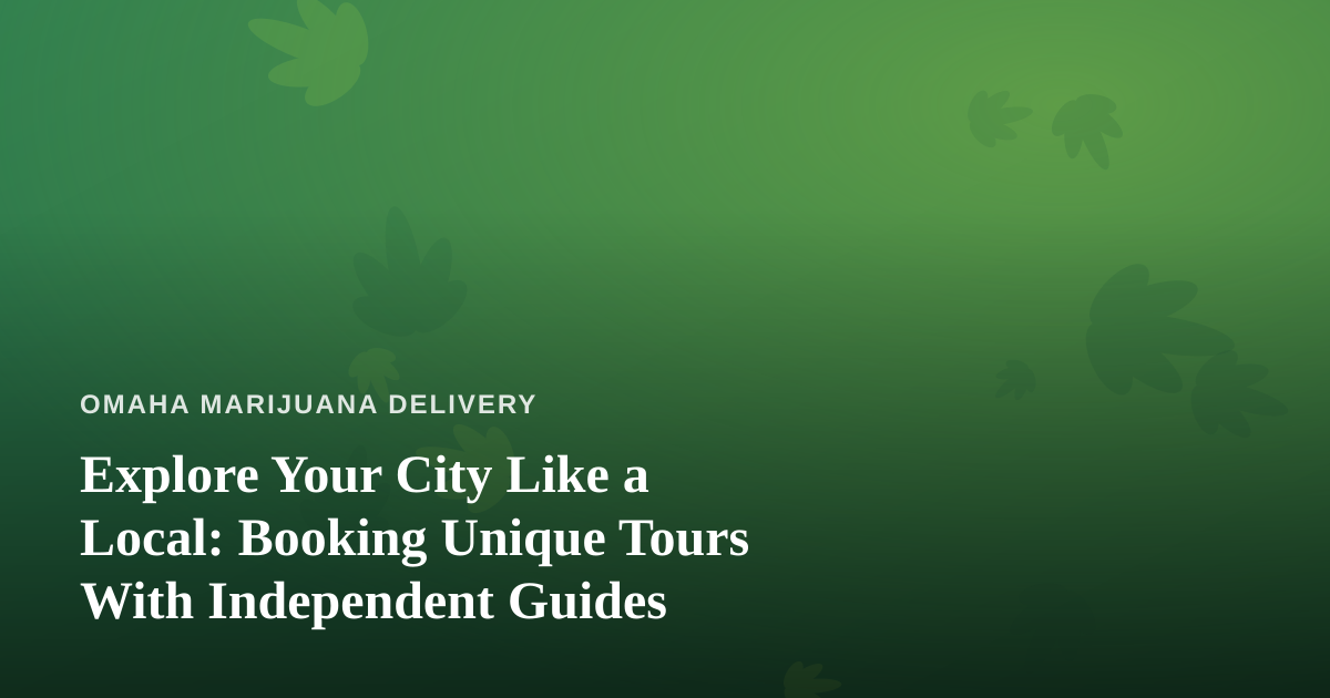 Explore Your City Like a Local: Booking Unique Tours With Independent Guides
